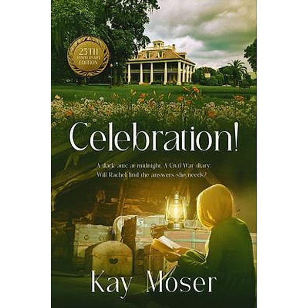 Celebration!, Kay Moser