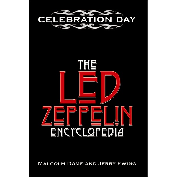 Celebration Day, Malcolm Dome, Jerry Ewing