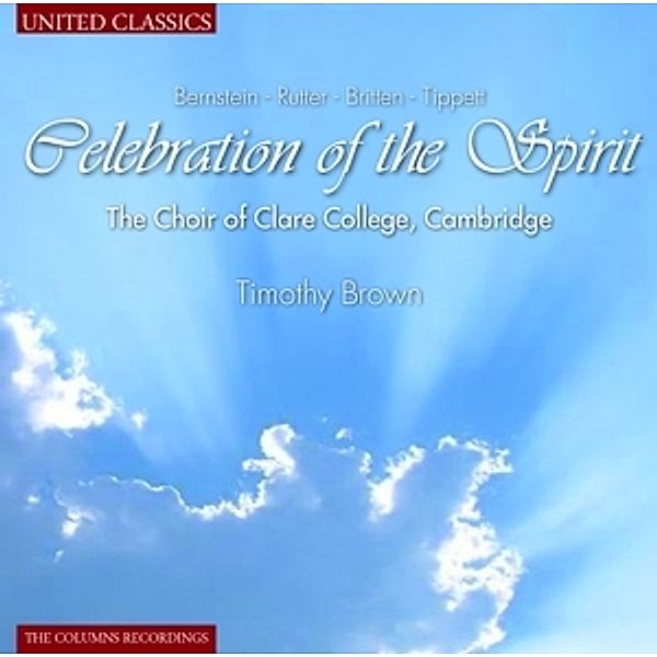 Celebration Of The Spirit, Cambridge Choir Of King's College