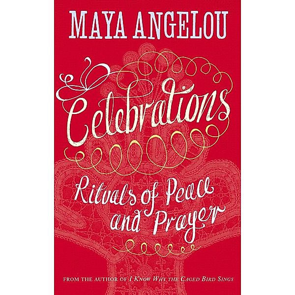 Celebrations, Maya Angelou