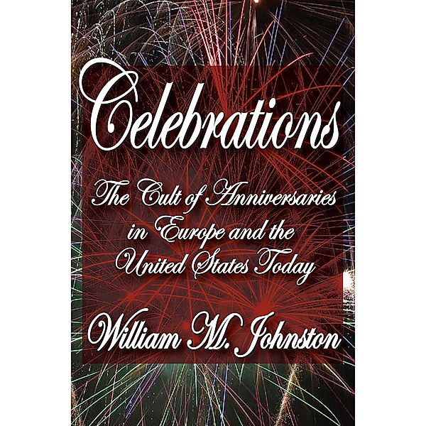 Celebrations, William M. Johnston