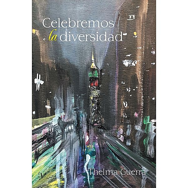 Celebremos La Diversidad, Thelma Guerra