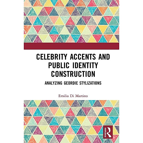 Celebrity Accents and Public Identity Construction, Emilia Di Martino