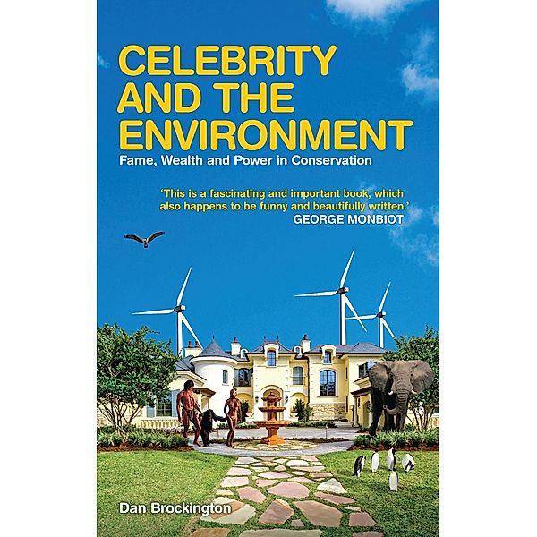 Celebrity and the Environment, Dan Brockington