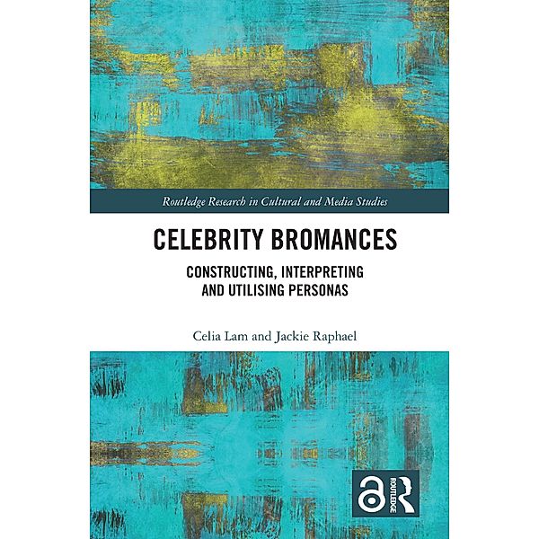 Celebrity Bromances, Celia Lam, Jackie Raphael