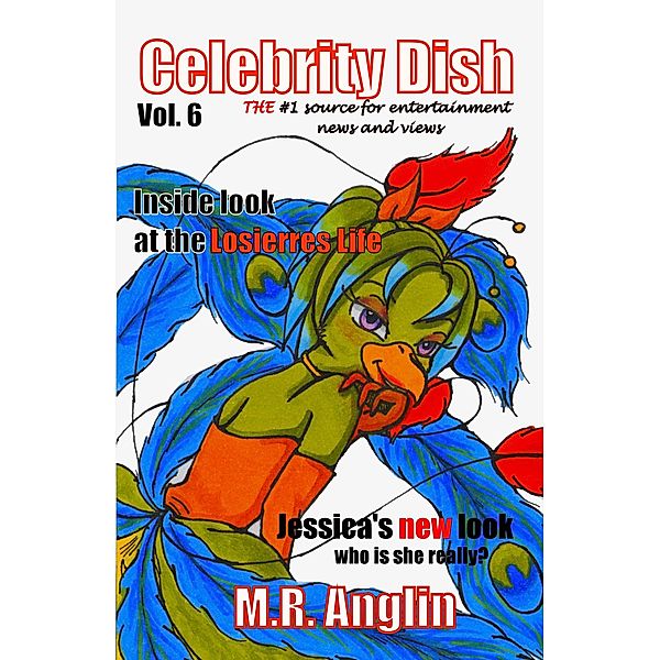 Celebrity Dish (Silver Foxes, #6) / Silver Foxes, M. R. Anglin