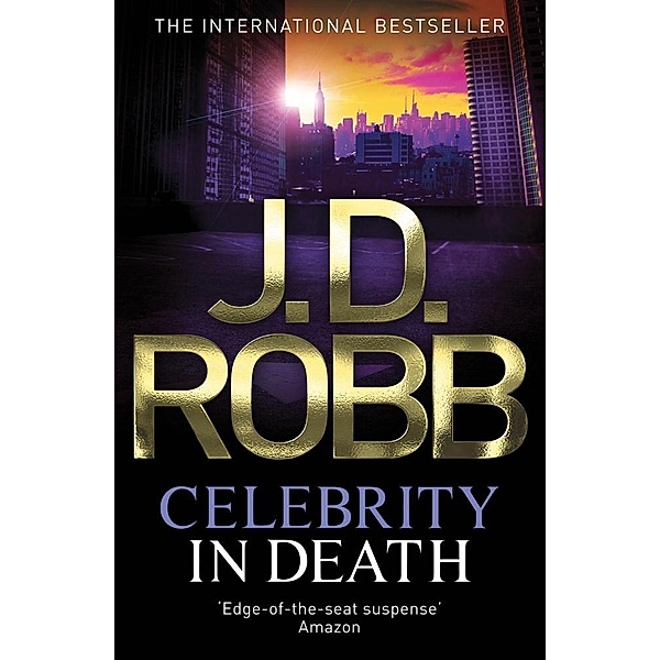 Celebrity In Death / In Death Bd.34, J. D. Robb