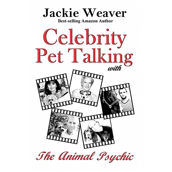 Celebrity Pet Talking: with The Animal Psychic, Jackie Weaver