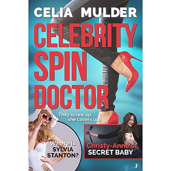 Celebrity Spin Doctor, Celia Mulder