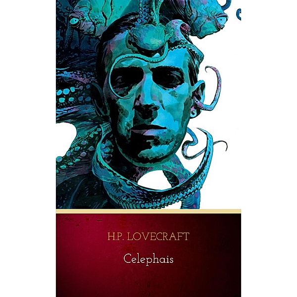 Celephais, H. P. Lovecraft