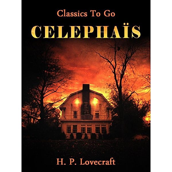 Celephaïs, H. P. Lovecraft