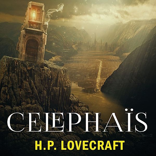 Celephaïs, H. P. Lovecraft