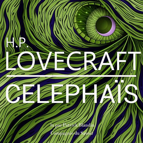 Celephaïs, une nouvelle de Lovecraft, Hp Lovecraft