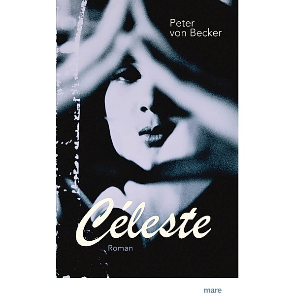 Céleste, Peter von Becker