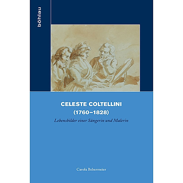 Celeste Coltellini (1760 - 1828), Carola Bebermeier