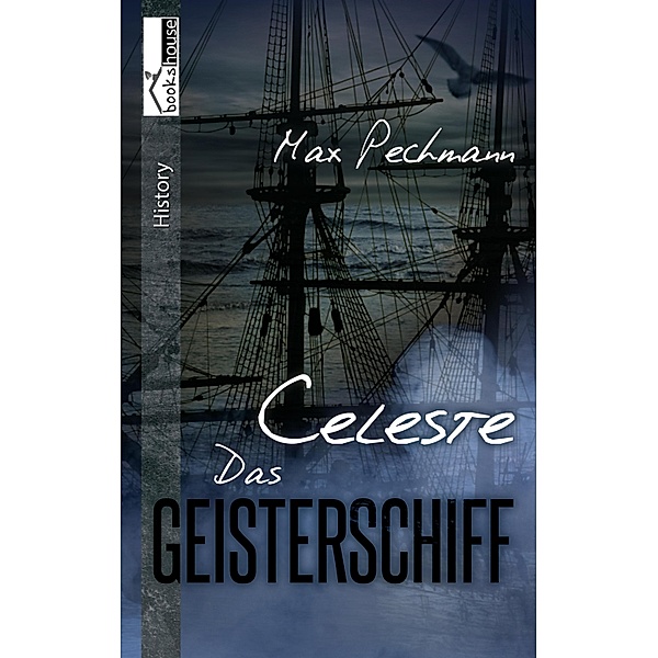 Celeste - Das Geisterschiff, Max Pechmann