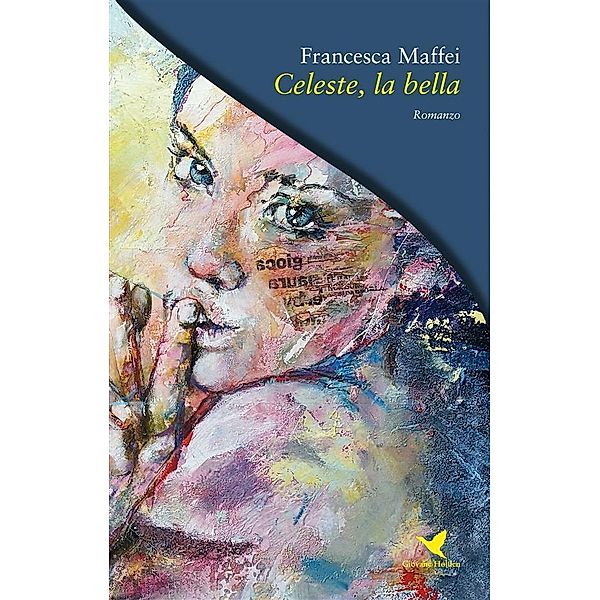 Celeste, la bella, Francesca Maffei