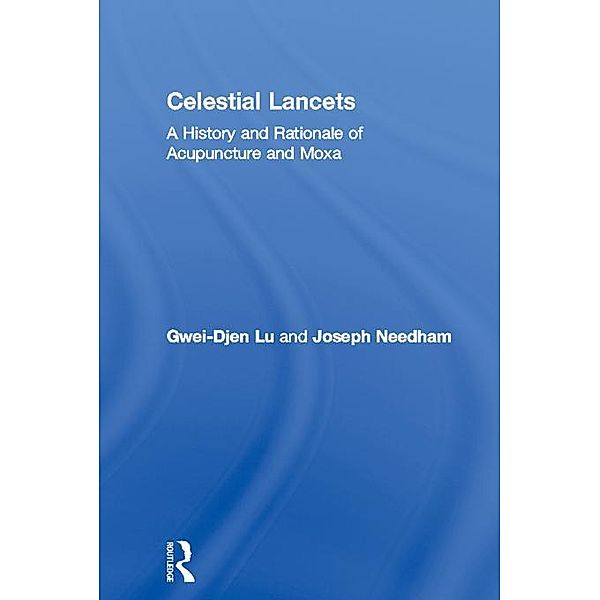 Celestial Lancets, Gwei-Djen Lu, Joseph Needham