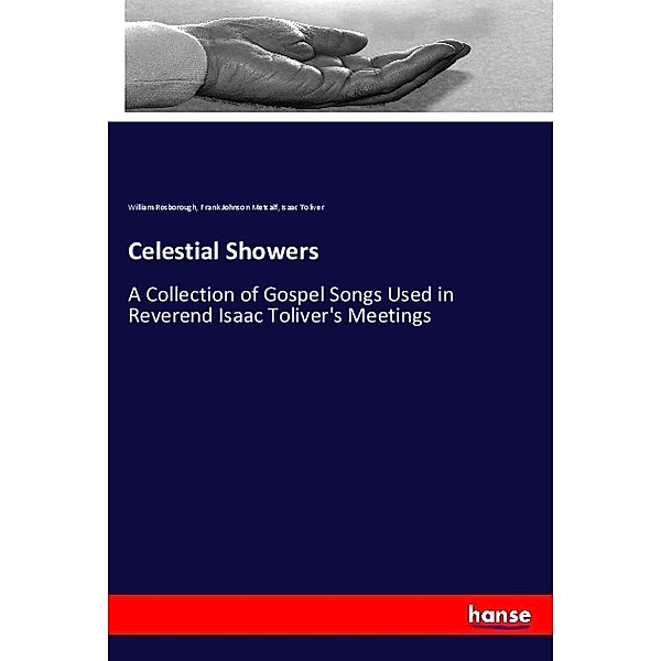 Celestial Showers, William Rosborough, Frank Johnson Metcalf, Isaac Toliver