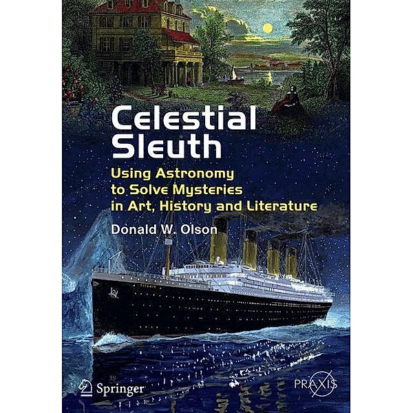 Celestial Sleuth, Donald W. Olson