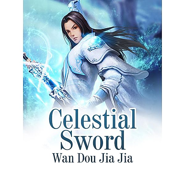 Celestial Sword, Wan Doujiajia