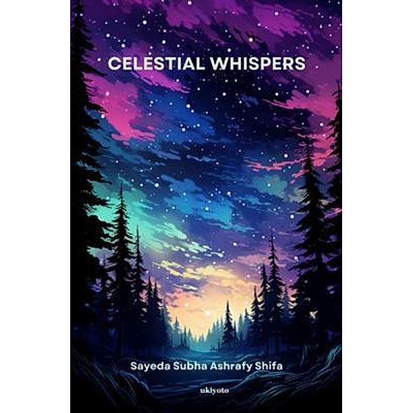Celestial Whispers, Sayeda Subha Ashrafy Shifa
