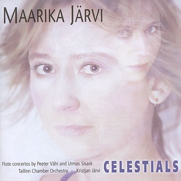 Celestials, Maarika+Tallinn Chamber Järvi Orchestra