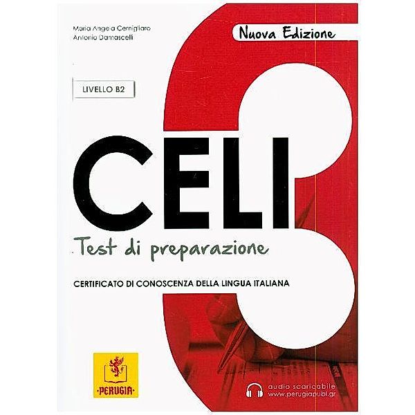 CELI 3 - test di preparazione, Maria Angela Cernigliaro, Antonio Damascelli