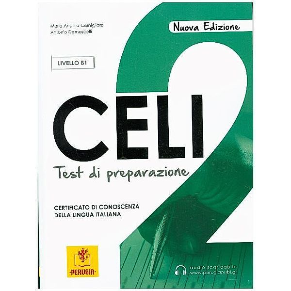 CELI / CELI 2 - test di preparazione, Maria Angela Cernigliaro, Antonio Damascelli