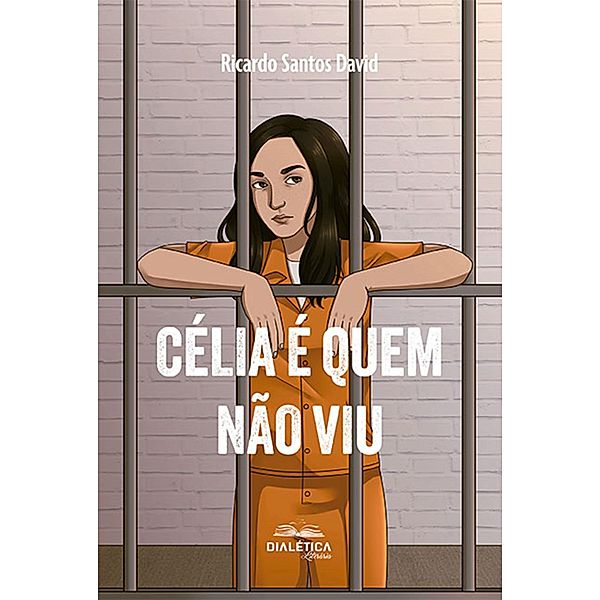 Célia é quem não viu, Ricardo Santos David