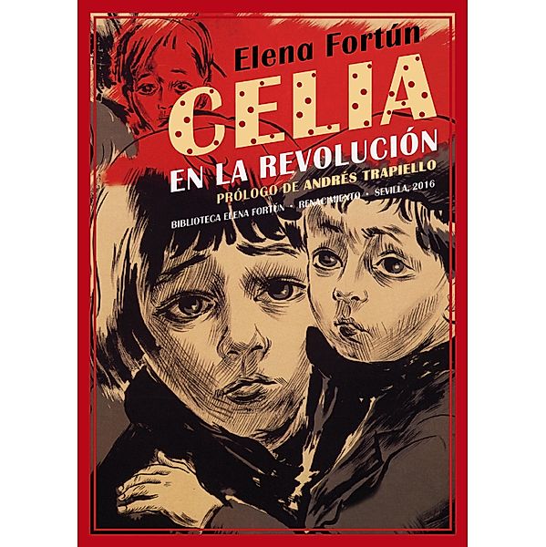 Celia en la revolución / Biblioteca Elena Fortún, Elena Fortún