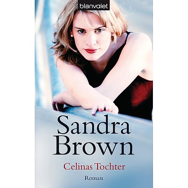 Celinas Tochter, Sandra Brown