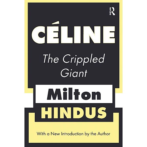 Celine the Crippled Giant, Milton Hindus
