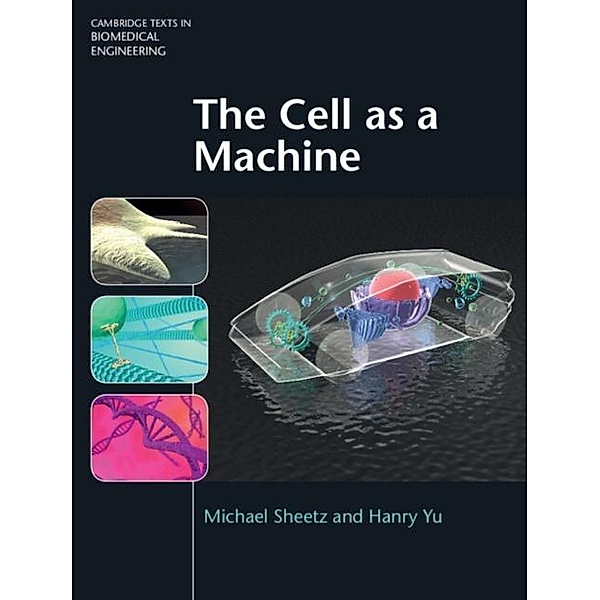 Cell as a Machine, Michael Sheetz