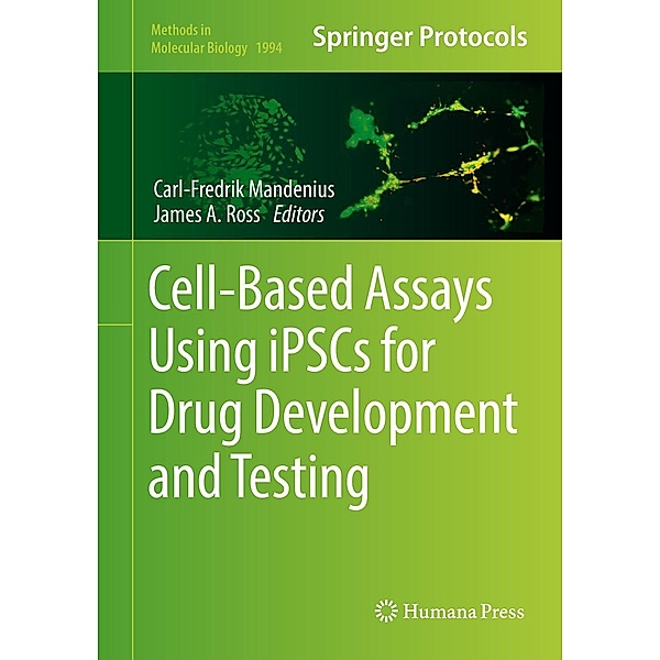 Cell-Based Assays Using iPSCs for Drug Development and Testing / Methods in Molecular Biology Bd.1994