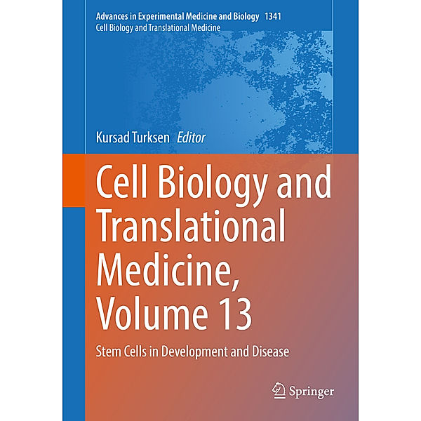 Cell Biology and Translational Medicine, Volume 13