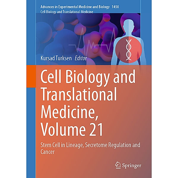 Cell Biology and Translational Medicine, Volume 21