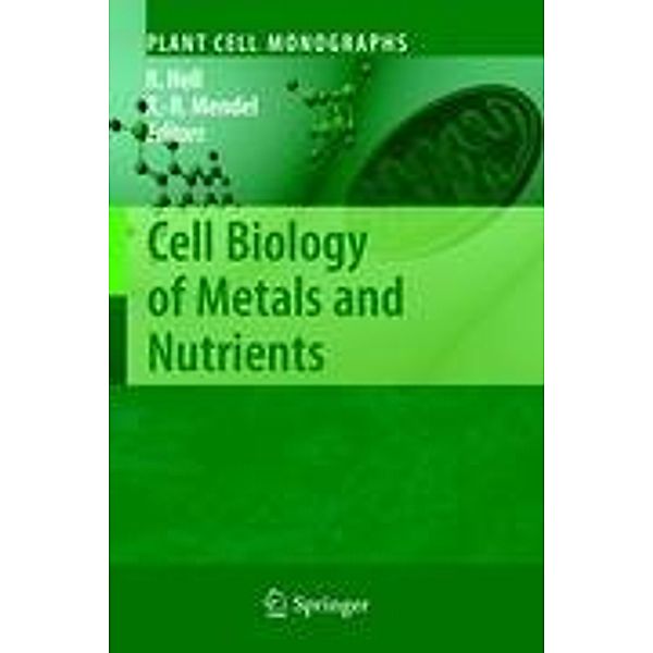 Cell Biology of Metals and Nutrients / Plant Cell Monographs Bd.17, Rüdiger Hell, Ralf-Rainer Mendel