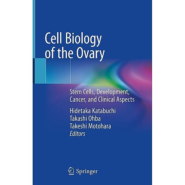 Cell Biology of the Ovary