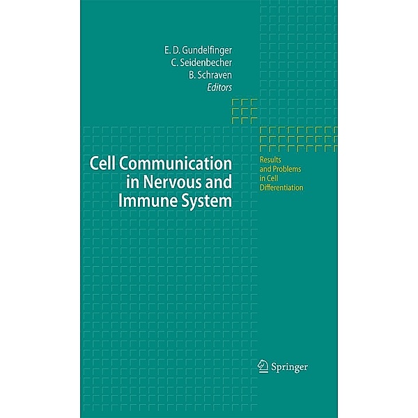 Cell Communication in Nervous and Immune System / Results and Problems in Cell Differentiation Bd.43