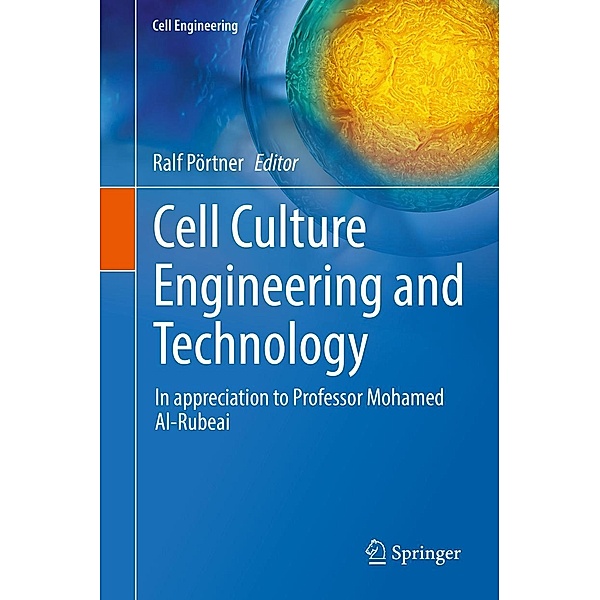 Cell Culture Engineering and Technology / Cell Engineering Bd.10