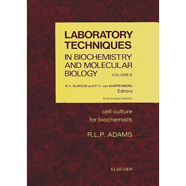 Cell Culture for Biochemists, R. L. P. Adams