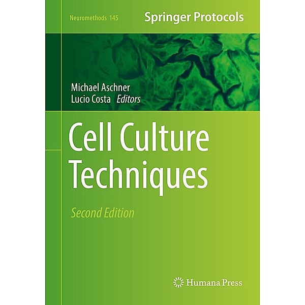 Cell Culture Techniques / Neuromethods Bd.145