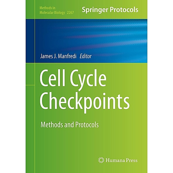 Cell Cycle Checkpoints / Methods in Molecular Biology Bd.2267