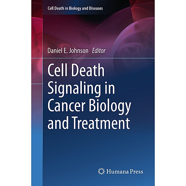 Cell Death Signaling in Cancer Biology and Treatment