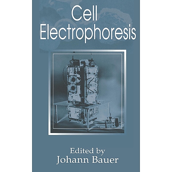 Cell Electrophoresis, Johann Bauer