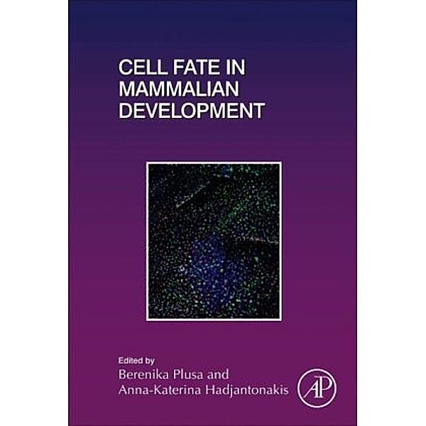 Cell Fate in Mammalian Development