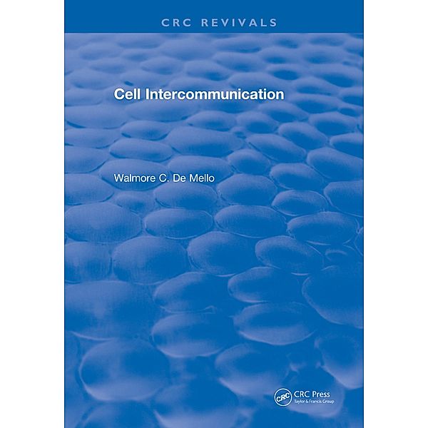 Cell Intercommunication, Walmore C. De Mello