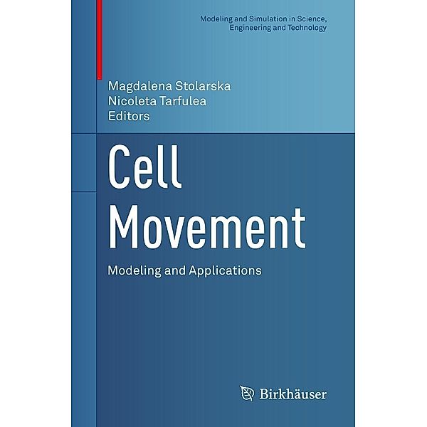 Cell Movement / Modeling and Simulation in Science, Engineering and Technology