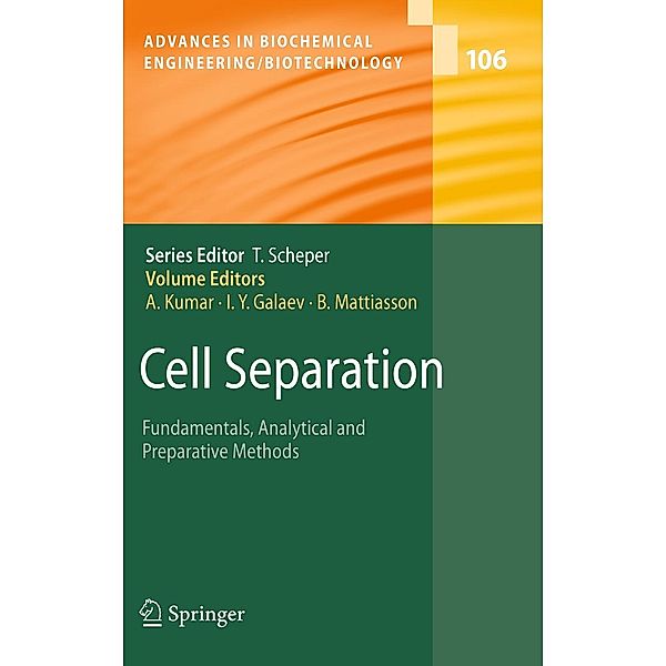 Cell Separation / Advances in Biochemical Engineering/Biotechnology Bd.106